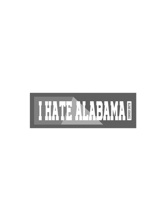"I HATE ALABAMA" bumper sticker